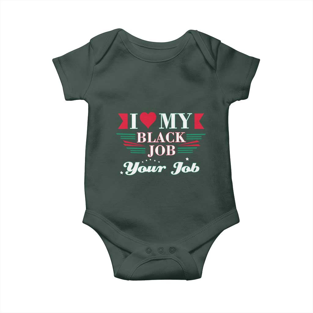 Personalized Black Jobs Baby Onesie Custom Job I Love My Black Job TS09 Print Your Wear