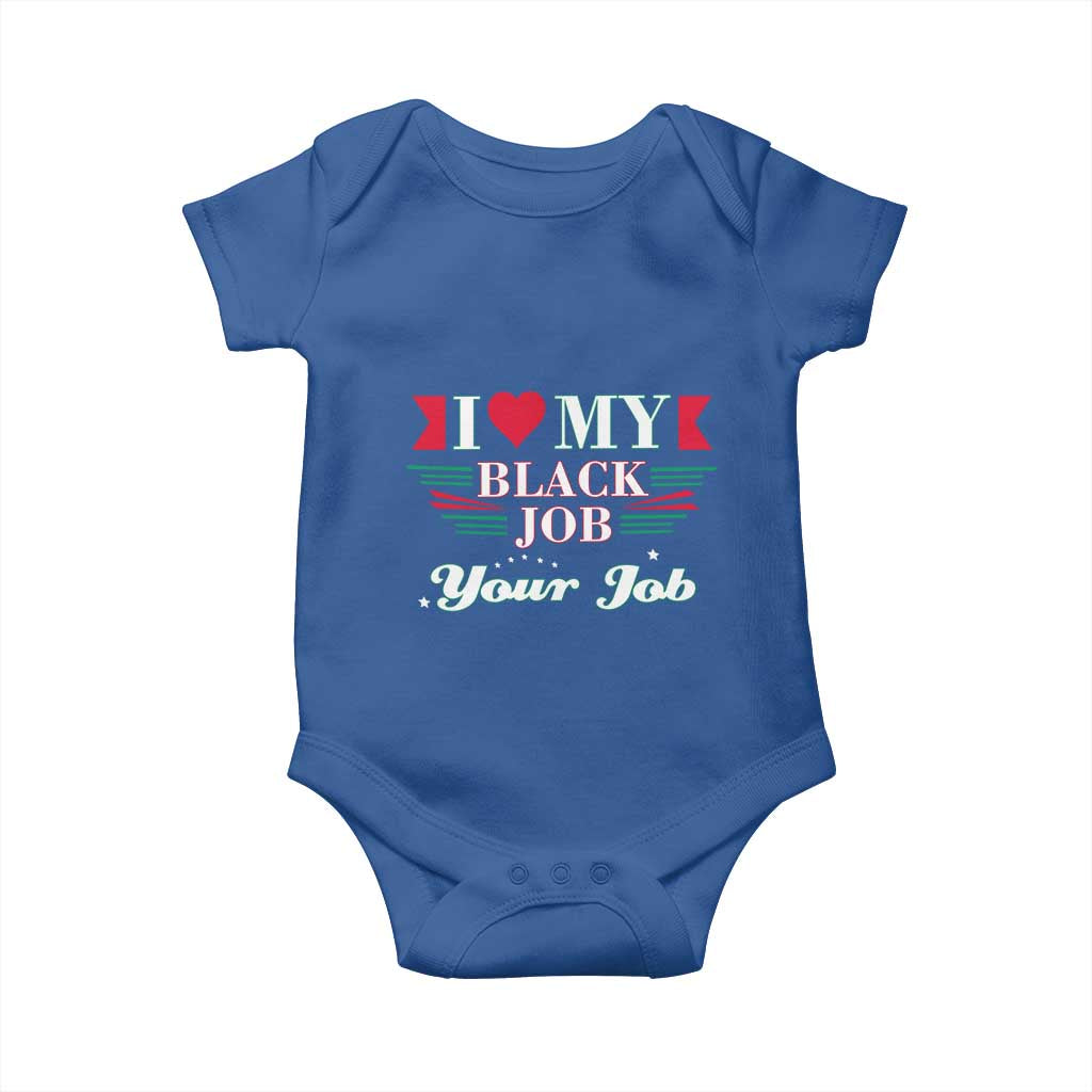 Personalized Black Jobs Baby Onesie Custom Job I Love My Black Job TS09 Royal Blue Print Your Wear