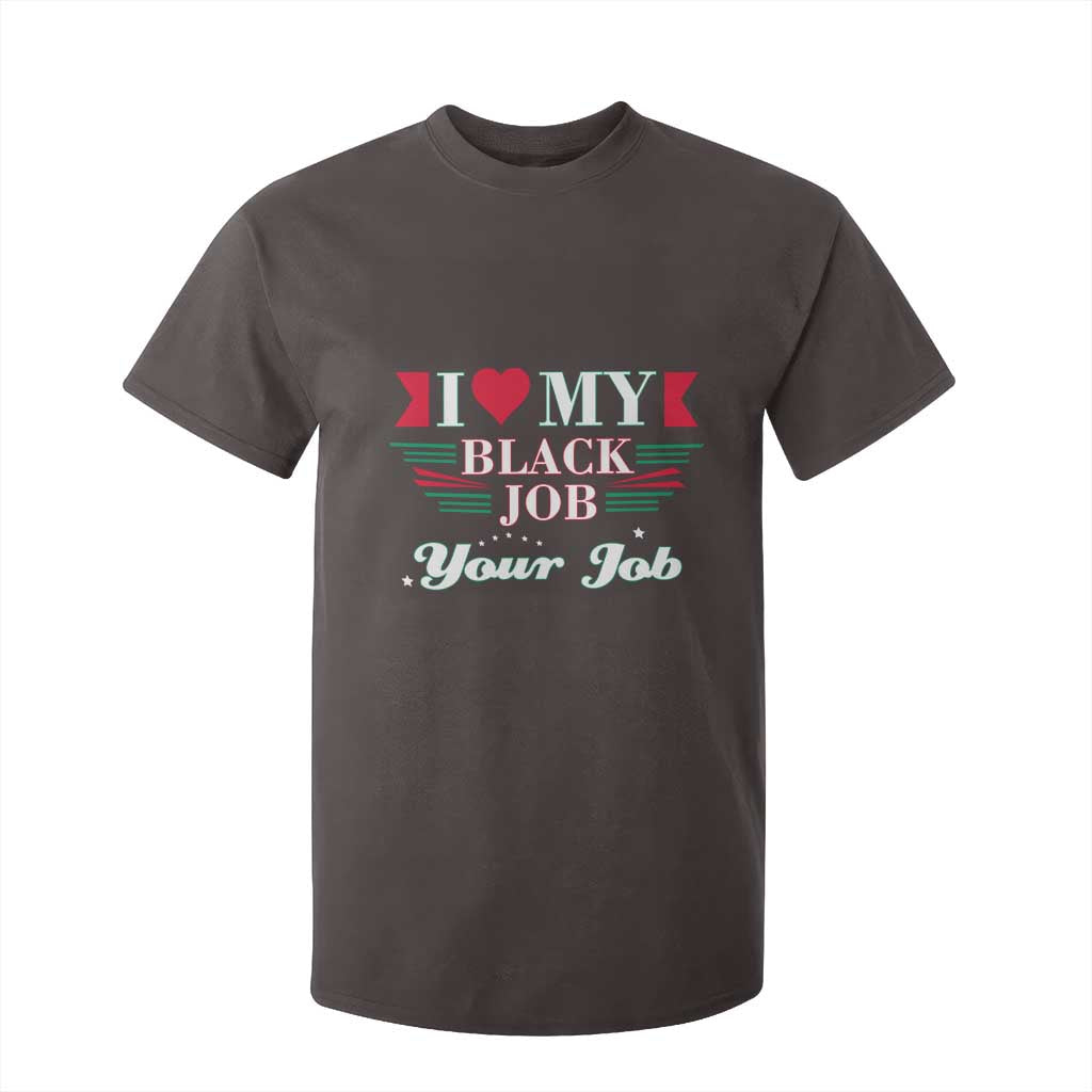 Personalized Black Jobs T Shirt For Kid Custom Job I Love My Black Job TS09 Dark Chocolate Print Your Wear
