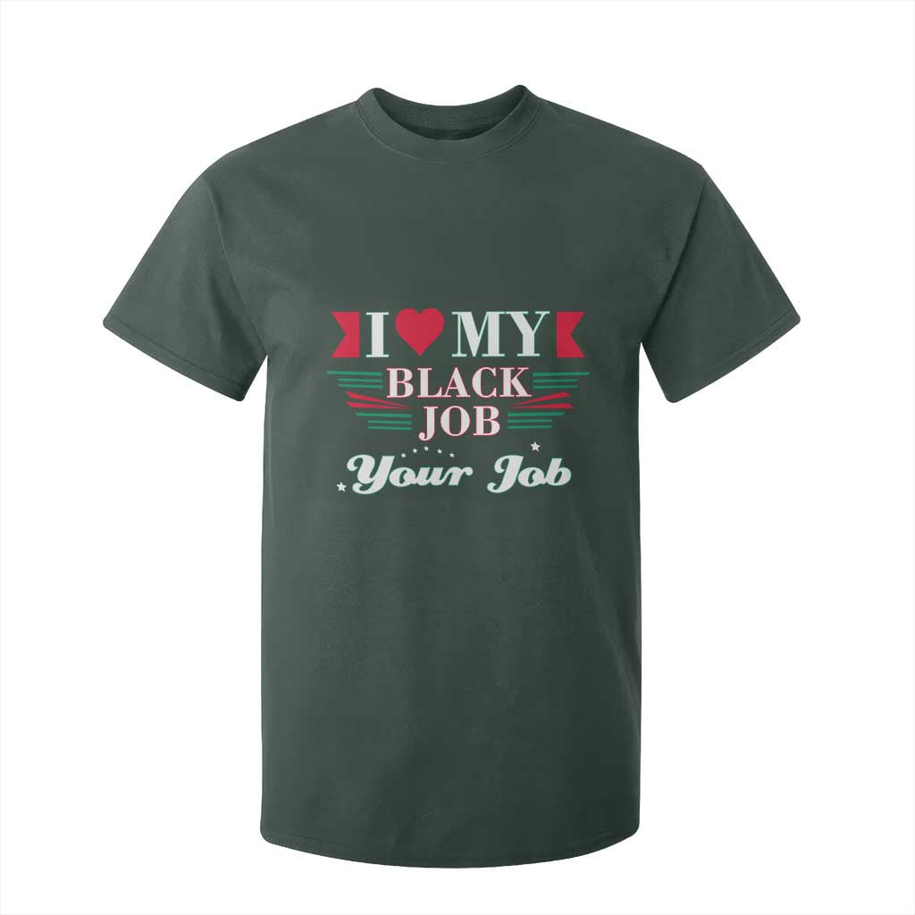 Personalized Black Jobs T Shirt For Kid Custom Job I Love My Black Job TS09 Dark Forest Green Print Your Wear