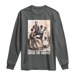 Black History Long Sleeve Shirt Check the Source African American TS09 Dark Heather Print Your Wear
