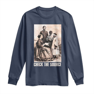 Black History Long Sleeve Shirt Check the Source African American TS09 Navy Print Your Wear