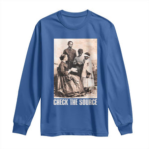Black History Long Sleeve Shirt Check the Source African American TS09 Royal Blue Print Your Wear