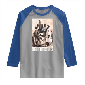 Black History Raglan Shirt Check the Source African American TS09 Sport Gray Royal Print Your Wear