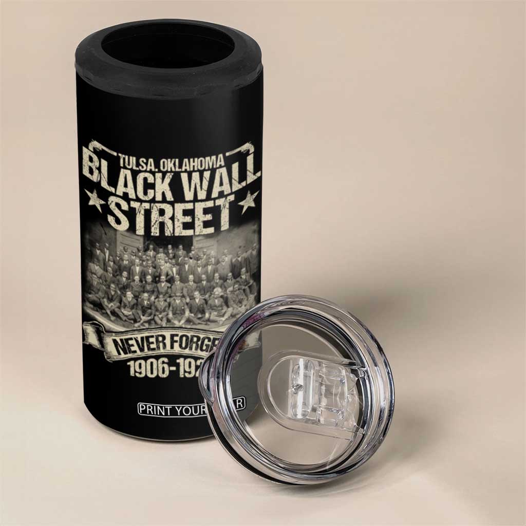 Black Wall Street 4 in 1 Can Cooler Tumbler Never Forget 1906 1921 Tulsa Black History TS09 Print Your Wear