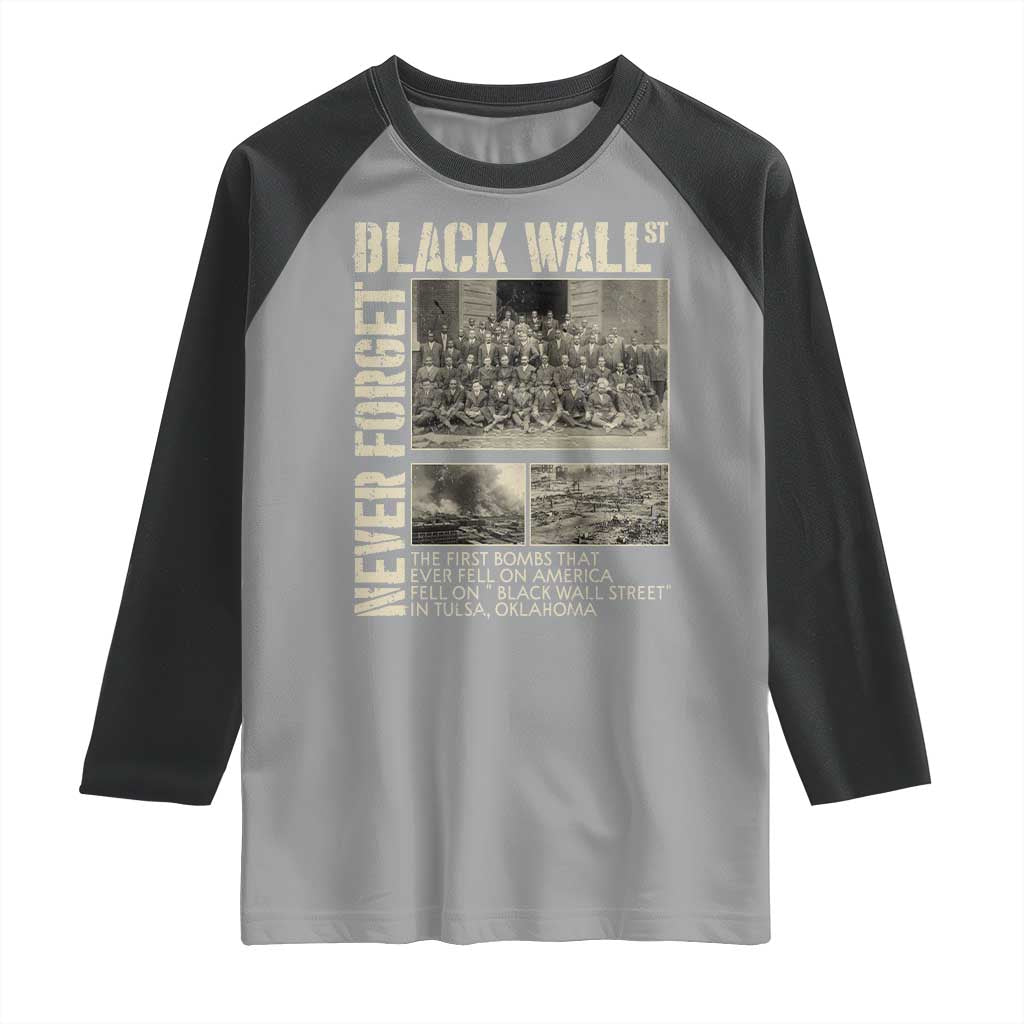Black Wall Street Raglan Shirt Never Forget Tulsa Black History Month TS09 Sport Gray Black Print Your Wear
