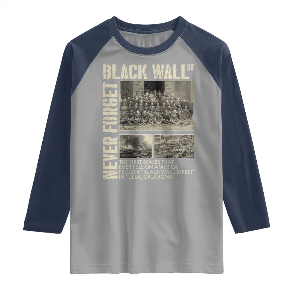 Black Wall Street Raglan Shirt Never Forget Tulsa Black History Month TS09 Sport Gray Navy Print Your Wear