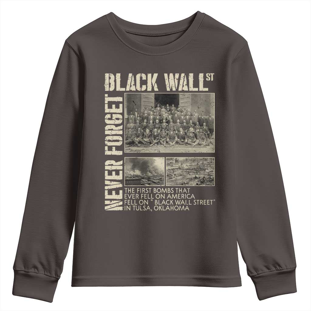 Black Wall Street Youth Sweatshirt Never Forget Tulsa Black History Month TS09 Dark Chocolate Print Your Wear