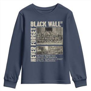 Black Wall Street Youth Sweatshirt Never Forget Tulsa Black History Month TS09 Navy Print Your Wear