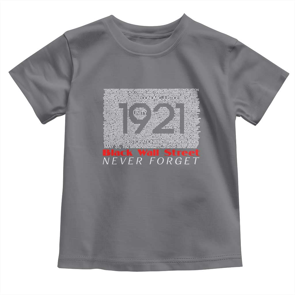 Black Wall Street Toddler T Shirt Never Forget 1921 Greenwood Tulsa Black History TS09 Charcoal Print Your Wear