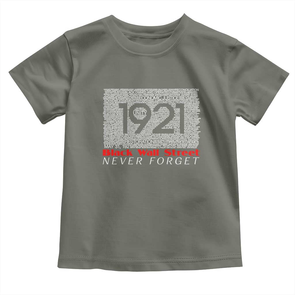 Black Wall Street Toddler T Shirt Never Forget 1921 Greenwood Tulsa Black History TS09 Military Green Print Your Wear