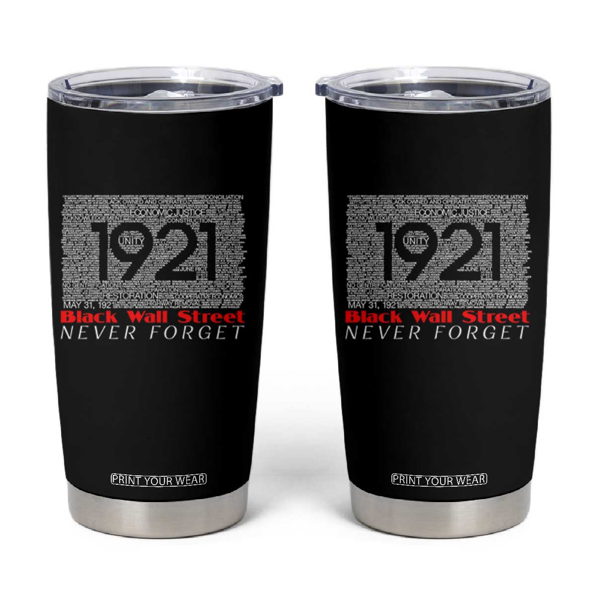 Black Wall Street Tumbler Cup Never Forget 1921 Greenwood Tulsa Black History TS09 Black Print Your Wear