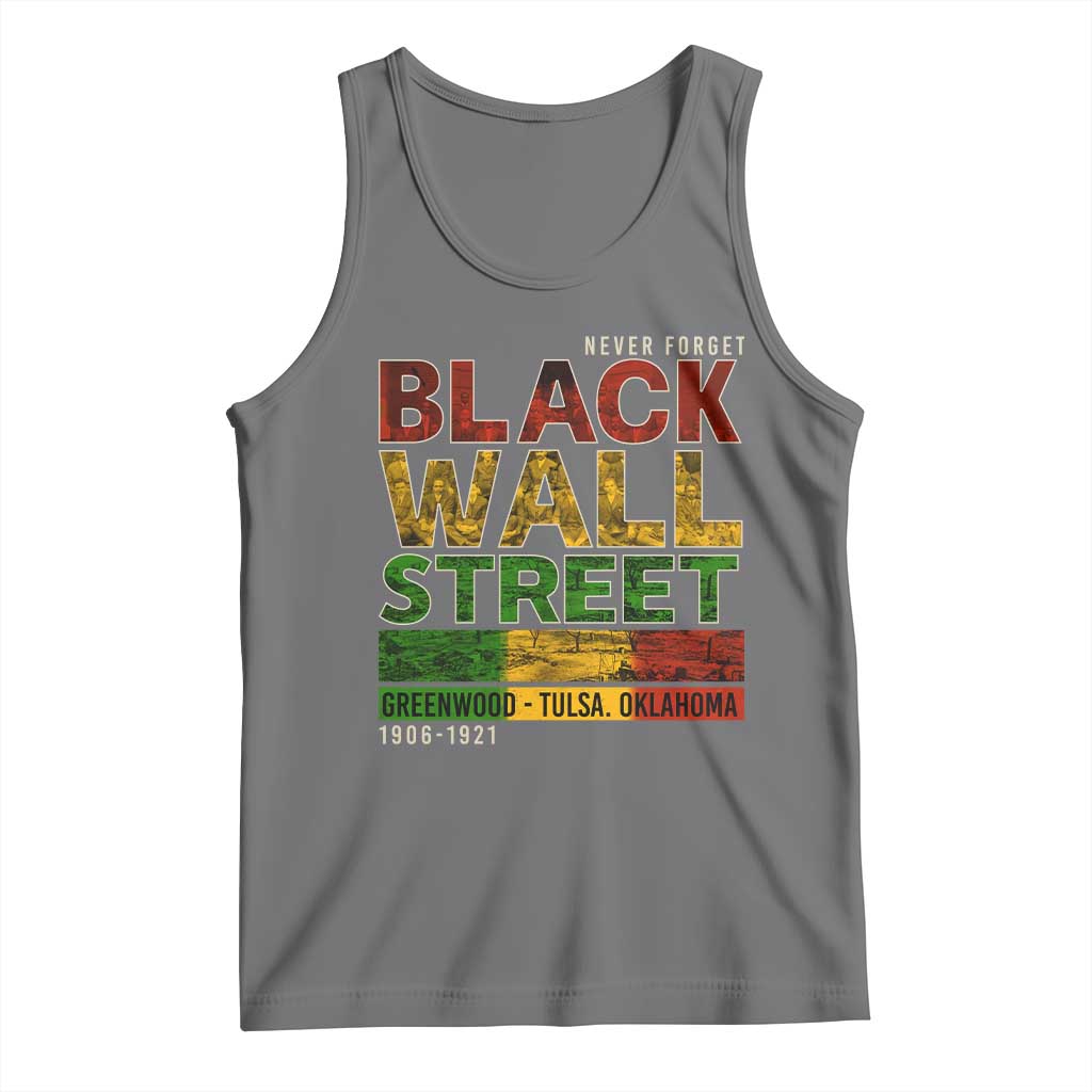 Never Forget Black Wall Street Tank Top Greenwood Tulsa Oklahoma Black History TS09 Black Heather Print Your Wear