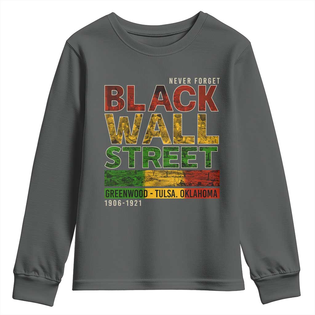 Never Forget Black Wall Street Youth Sweatshirt Greenwood Tulsa Oklahoma Black History TS09 Dark Heather Print Your Wear