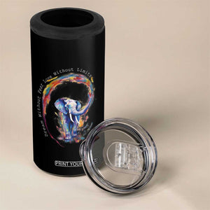 LGBTQ Ally 4 in 1 Can Cooler Tumbler Dream Without Fear Love Without Limits Rainbow Watercolor Elephant TS09 Print Your Wear