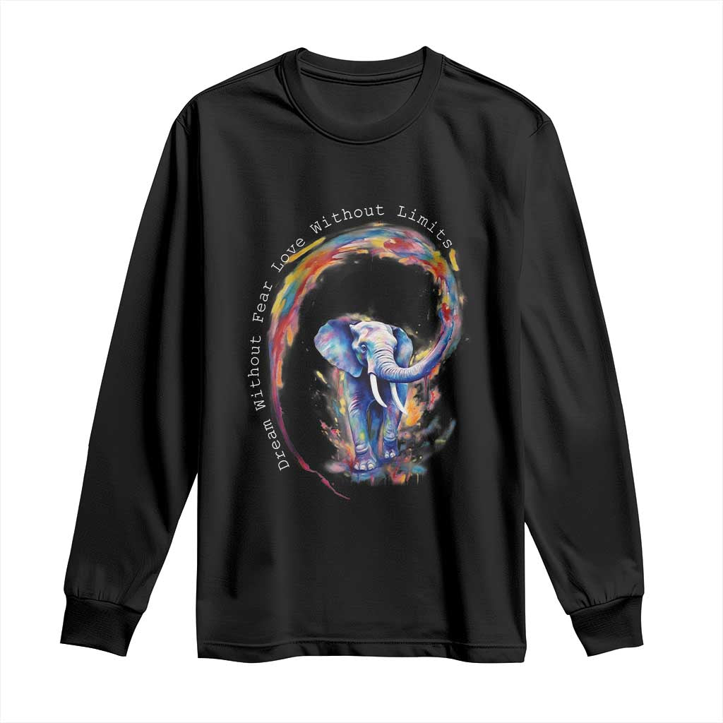 LGBTQ Ally Long Sleeve Shirt Dream Without Fear Love Without Limits Rainbow Watercolor Elephant TS09 Black Print Your Wear