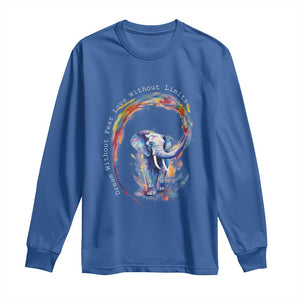 LGBTQ Ally Long Sleeve Shirt Dream Without Fear Love Without Limits Rainbow Watercolor Elephant TS09 Royal Blue Print Your Wear