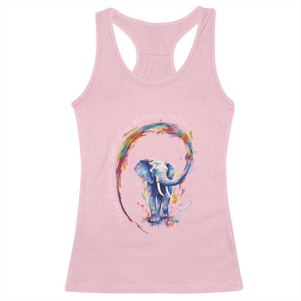 LGBTQ Ally Racerback Tank Top Dream Without Fear Love Without Limits Rainbow Watercolor Elephant TS09 Light Pink Print Your Wear
