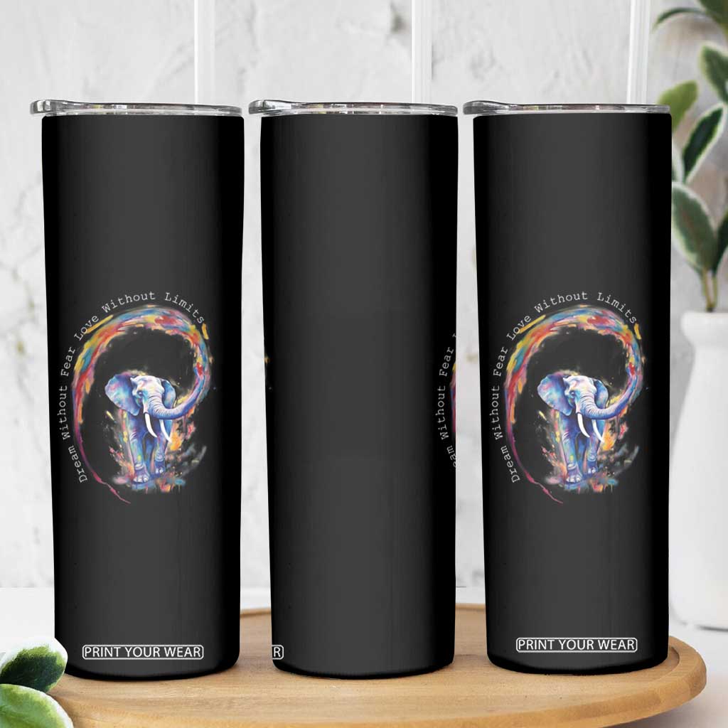 LGBTQ Ally Skinny Tumbler Dream Without Fear Love Without Limits Rainbow Watercolor Elephant TS09 Print Your Wear