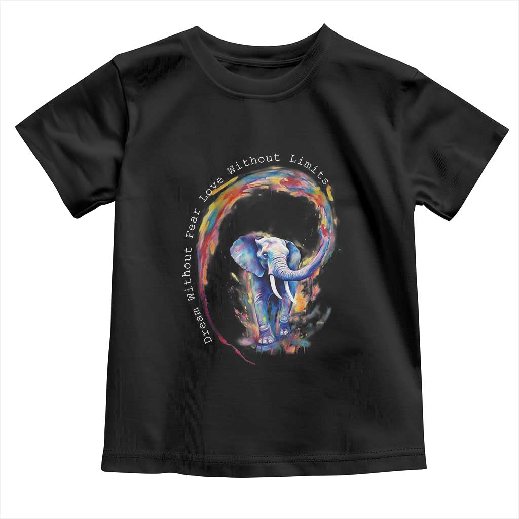 LGBTQ Ally Toddler T Shirt Dream Without Fear Love Without Limits Rainbow Watercolor Elephant TS09 Black Print Your Wear