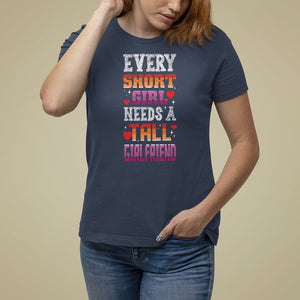 Lesbian Couple T Shirt For Women Every Short Girl Needs A Tall Girlfriend TS09 Navy Printyourwear