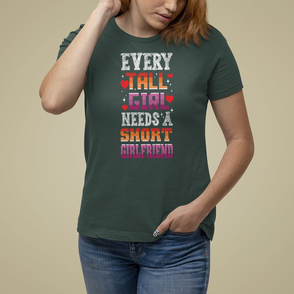 Lesbian Couple T Shirt For Women Every Tall Girl Needs A Short Girlfriend TS09 Dark Forest Green Printyourwear