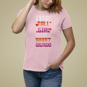 Lesbian Couple T Shirt For Women Every Tall Girl Needs A Short Girlfriend TS09 Light Pink Printyourwear