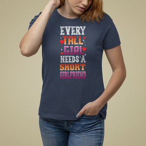 Lesbian Couple T Shirt For Women Every Tall Girl Needs A Short Girlfriend TS09 Navy Printyourwear