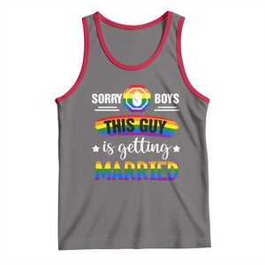 Sorry Boys This Guy Is Getting Married Gay LGBT Pride Tank Top TS09 Deep Heather Red Print Your Wear