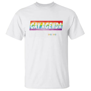 Funny Gay Agenda Weekly Schedule Pride LGBT Pride T Shirt TS09 White Printyourwear