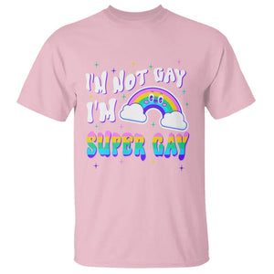Funny LGBT Pride T Shirt I'm Not Gay I'm Super Gay Cute Rainbow TS09 Light Pink Printyourwear
