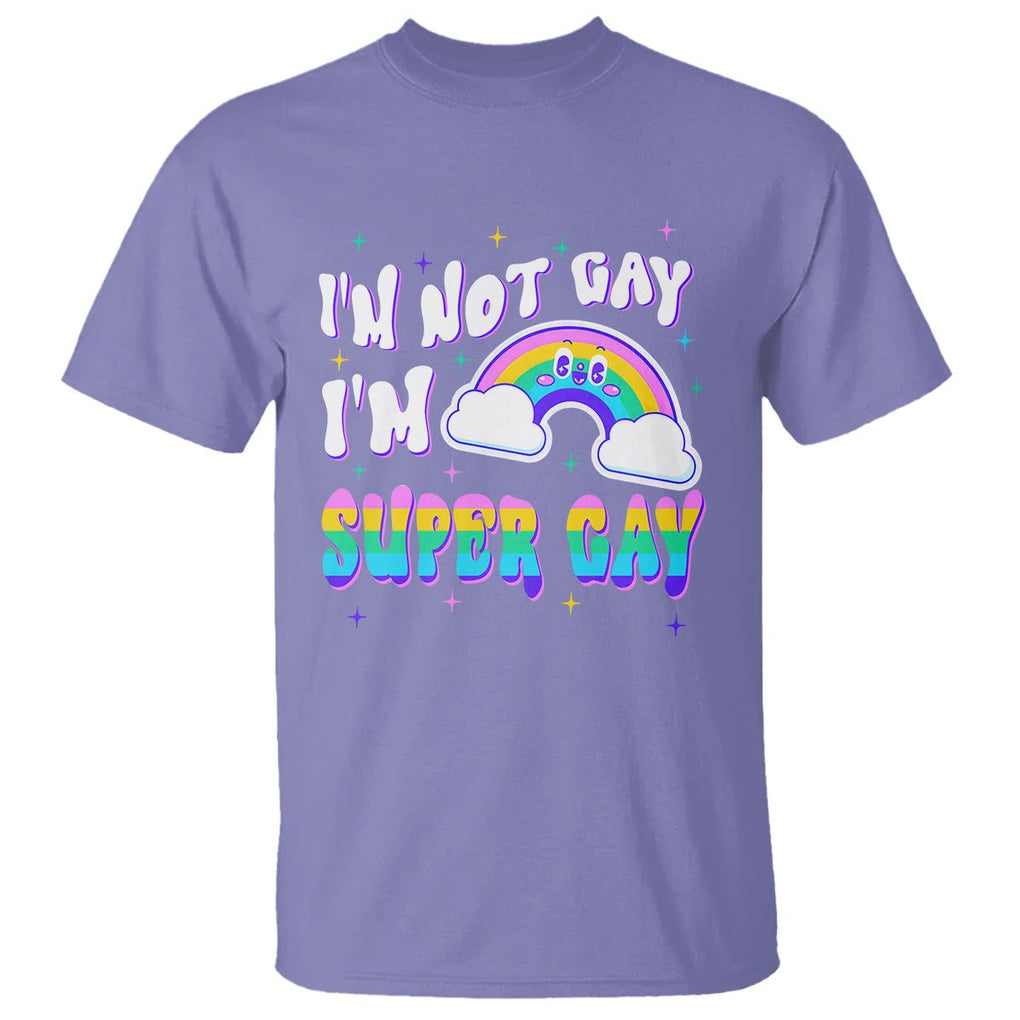 Funny LGBT Pride T Shirt I'm Not Gay I'm Super Gay Cute Rainbow TS09 Violet Printyourwear