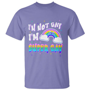 Funny LGBT Pride T Shirt I'm Not Gay I'm Super Gay Cute Rainbow TS09 Violet Printyourwear