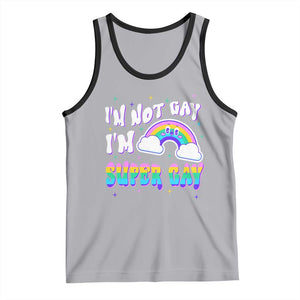 Funny LGBT Pride Tank Top I'm Not Gay I'm Super Gay Cute Rainbow TS09 Athletic Heather Black Print Your Wear