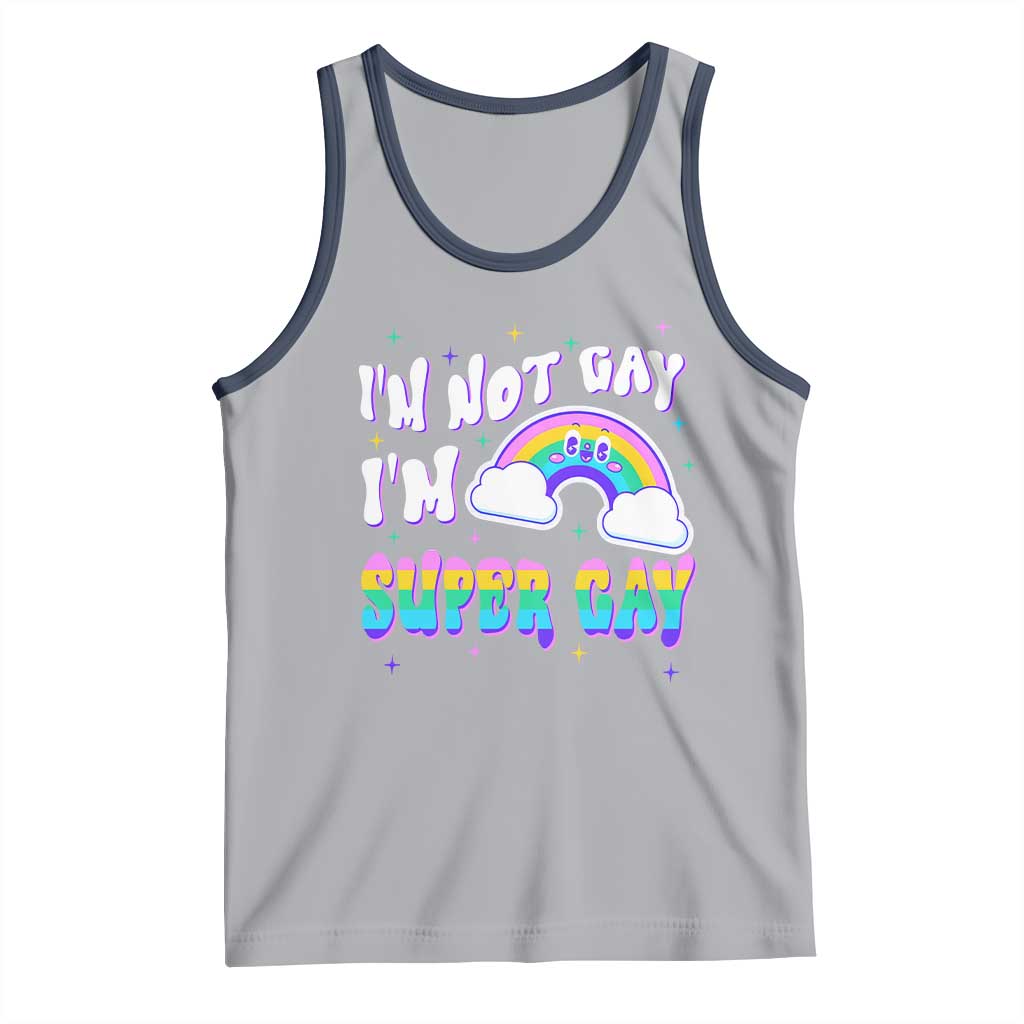 Funny LGBT Pride Tank Top I'm Not Gay I'm Super Gay Cute Rainbow TS09 Athletic Heather Navy Print Your Wear