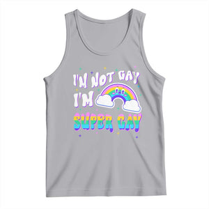 Funny LGBT Pride Tank Top I'm Not Gay I'm Super Gay Cute Rainbow TS09 Athletic Heather Print Your Wear