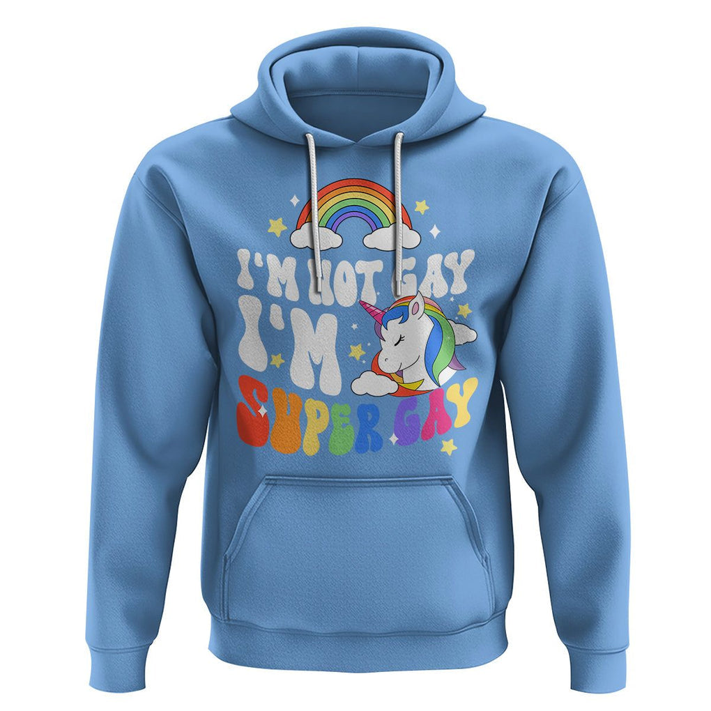 Funny LGBT Pride Hoodie I'm Not Gay I'm Super Gay Cute Unicorn Rainbow TS09 Carolina Blue Printyourwear