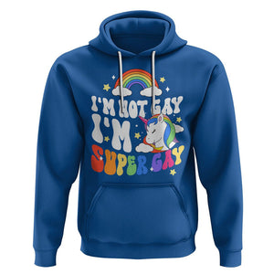Funny LGBT Pride Hoodie I'm Not Gay I'm Super Gay Cute Unicorn Rainbow TS09 Royal Blue Printyourwear