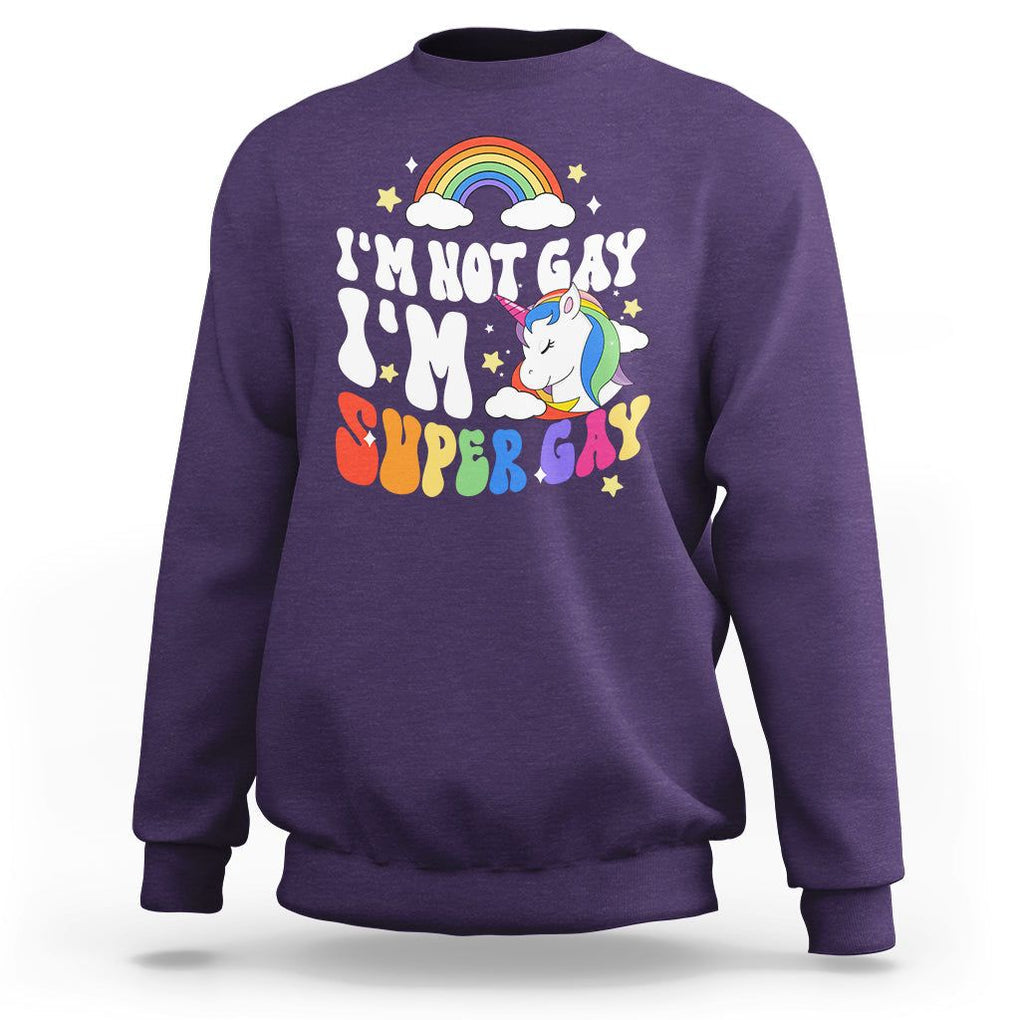 Funny LGBT Pride Sweatshirt I'm Not Gay I'm Super Gay Cute Unicorn Rainbow TS09 Purple Printyourwear