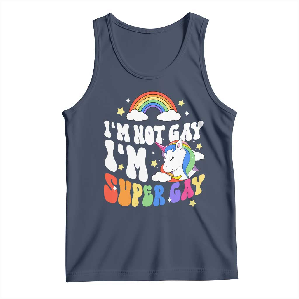 Funny LGBT Pride Tank Top I'm Not Gay I'm Super Gay Cute Unicorn Rainbow TS09 Navy Print Your Wear
