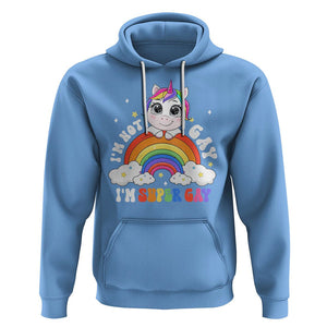 Funny LGBT Pride Hoodie I'm Not Gay I'm Super Gay Cute Unicorn Rainbow TS09 Carolina Blue Printyourwear