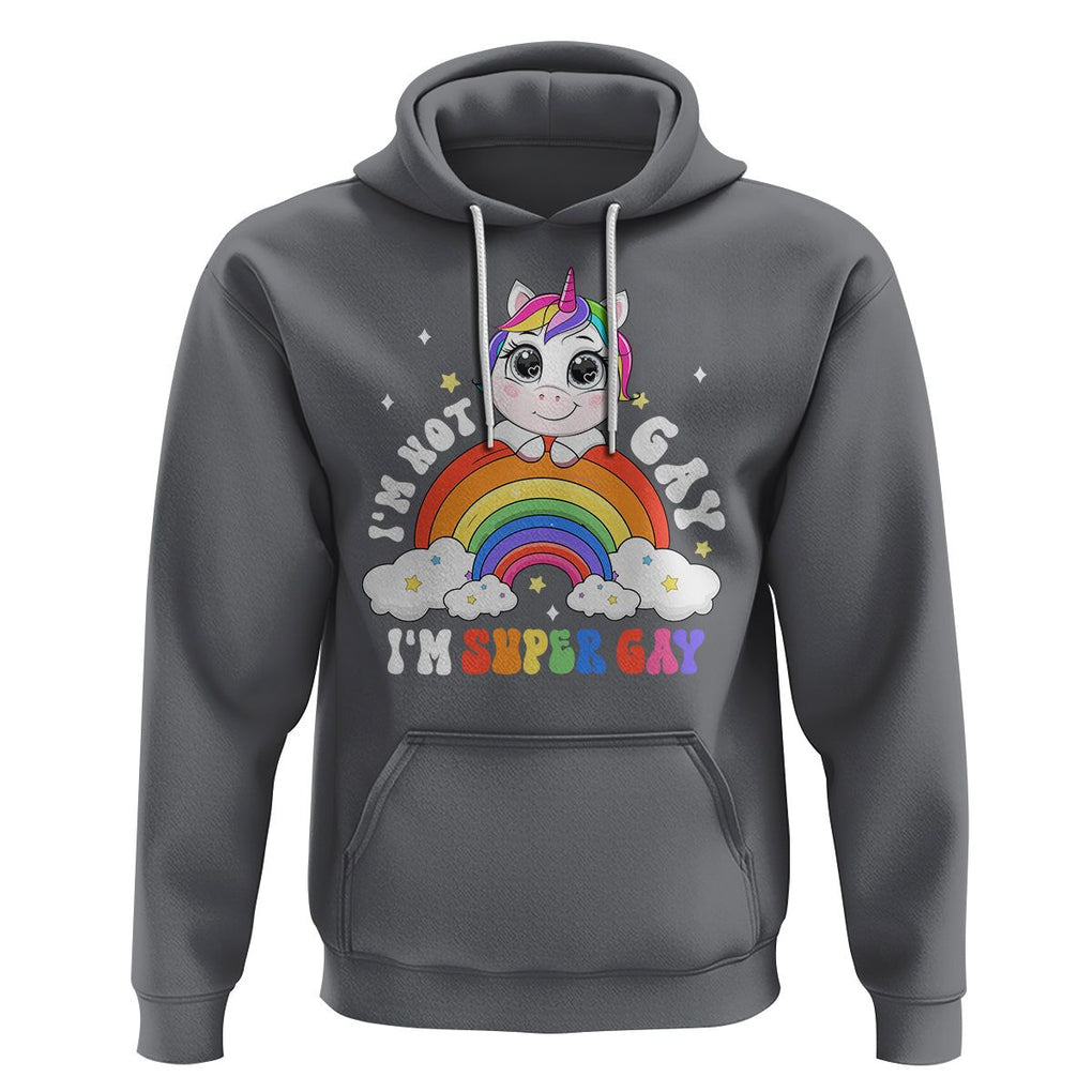 Funny LGBT Pride Hoodie I'm Not Gay I'm Super Gay Cute Unicorn Rainbow TS09 Charcoal Printyourwear