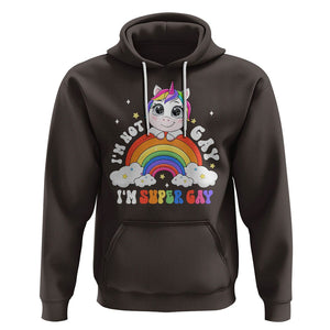 Funny LGBT Pride Hoodie I'm Not Gay I'm Super Gay Cute Unicorn Rainbow TS09 Dark Chocolate Printyourwear