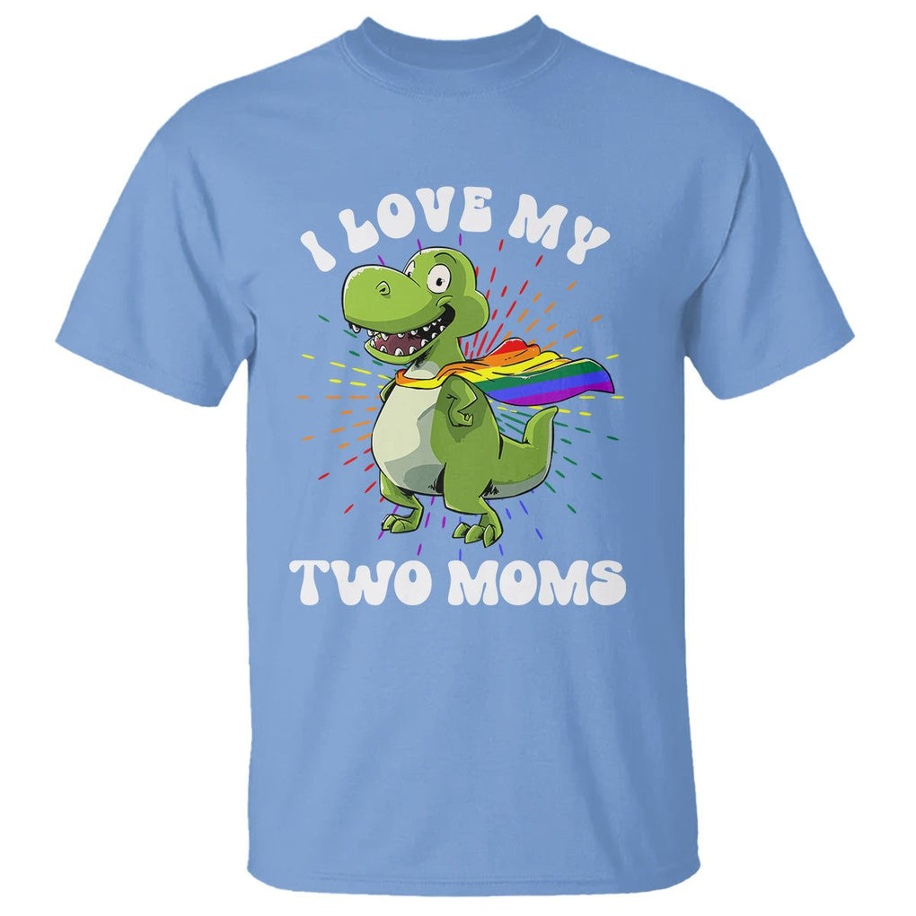 Funny Lesbian T Shirt I Love My Two Moms Rainbow Dinosaur TS09 Carolina Blue Printyourwear