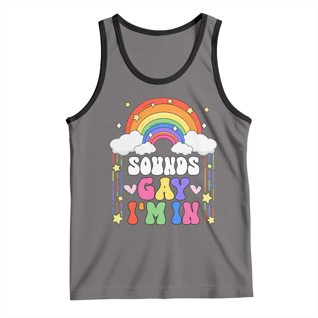LGBT Pride Tank Top Sound Gay I'm In Rainbow TS09 Deep Heather Black Print Your Wear