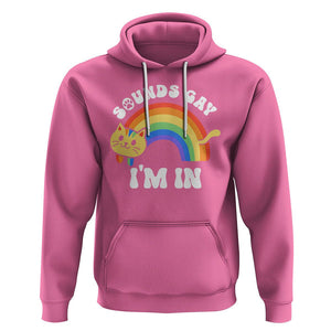 LGBT Cat Lover Hoodie Sound Gay I'm In Funny Rainbow Cat TS09 Azalea Printyourwear