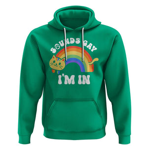 LGBT Cat Lover Hoodie Sound Gay I'm In Funny Rainbow Cat TS09 Irish Green Printyourwear