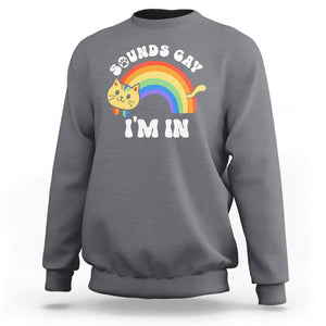LGBT Cat Lover Sweatshirt Sound Gay I'm In Funny Rainbow Cat TS09 Charcoal Printyourwear
