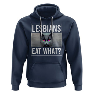 Lesbians Eat What? Funny Scared Cat LGBT Pride Hoodie TS09 Navy Printyourwear