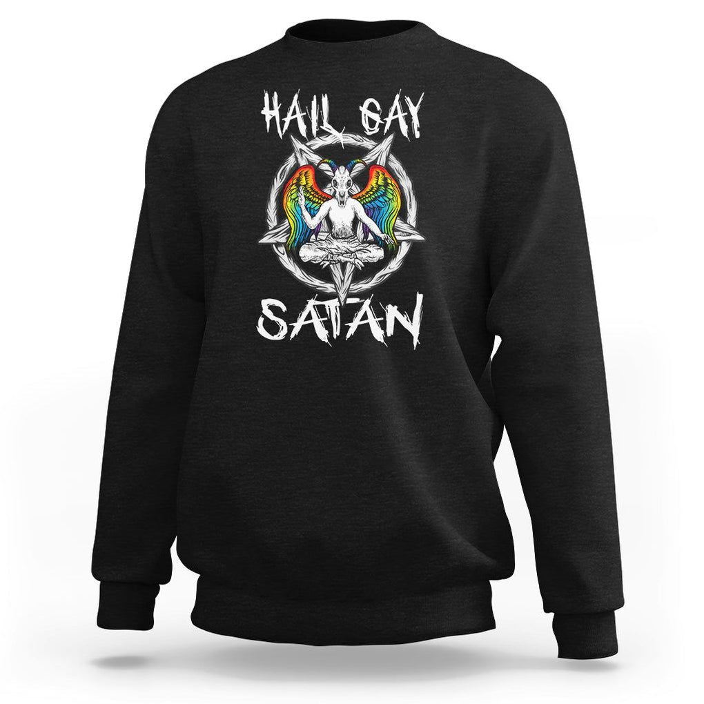 Hail Gay Satan Sweatshirt Goth Baphomet Devil LGBT Pride TS09 Black Printyourwear